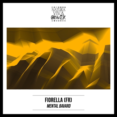 Fiorella (FR) - Mental Bavard [NATBLACK373]